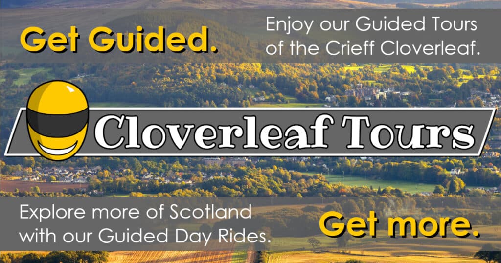Guided motorcycle tours of the Crieff Cloverleaf in Scotland with Cloverleaf Tours.